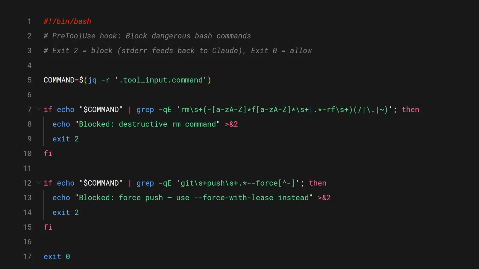 Bash script for a Claude Code PreToolUse hook that parses the tool command with jq and exits with code 2 to block destructive rm commands and force pushes