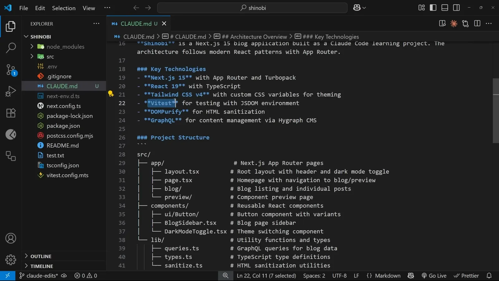 Stack and folder map in one file CLAUDE.md Key Technologies section naming Next.js 15, React 19, Tailwind CSS v4, Vitest, DOMPurify and GraphQL, with the annotated src project structure tree below it