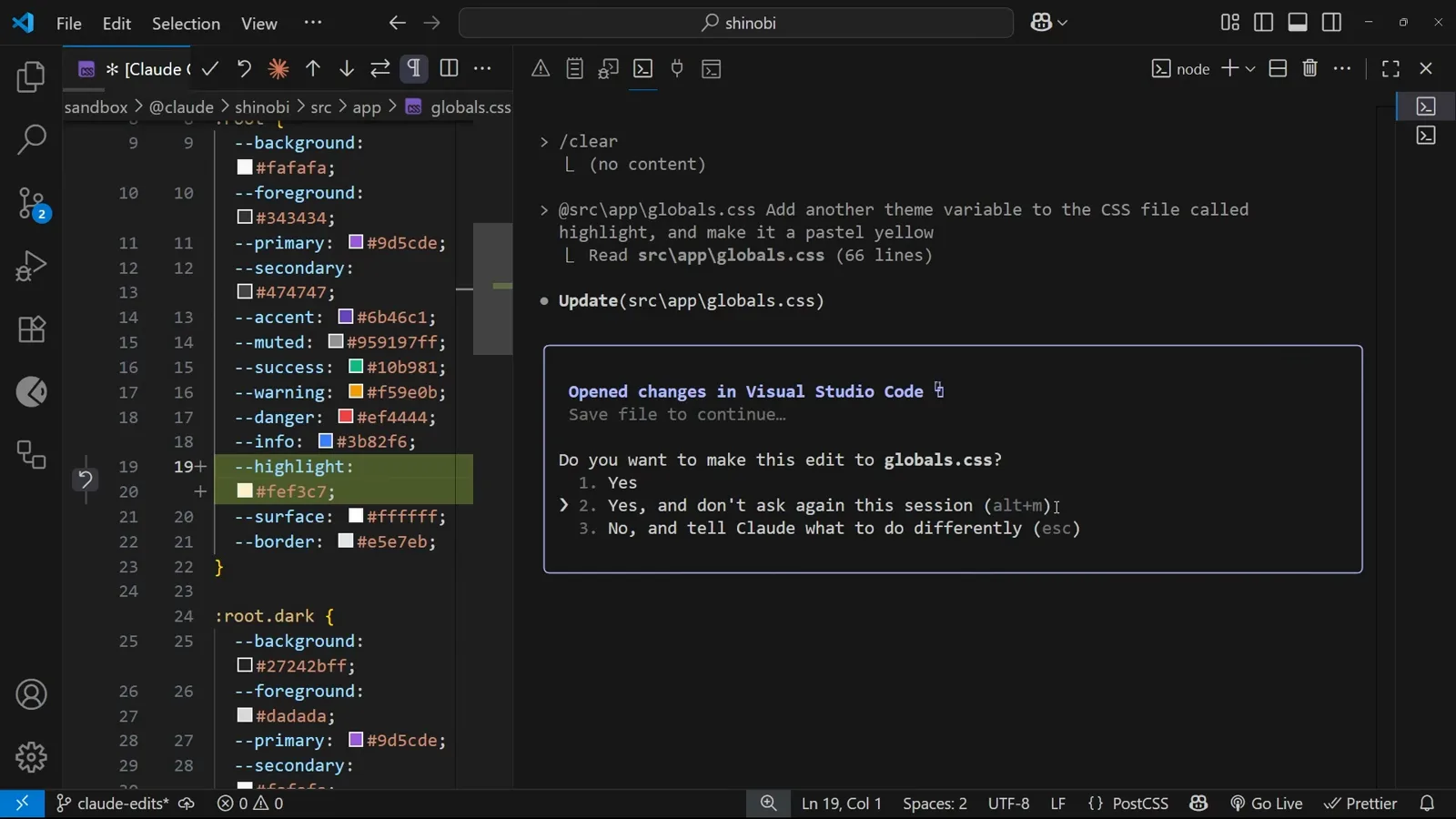 Three ways to answer an edit request Claude Code edit permission dialog for globals.css offering Yes, Yes and do not ask again this session with the alt+m shortcut, and No with an explanation, beside a diff adding --highlight: #fef3c7