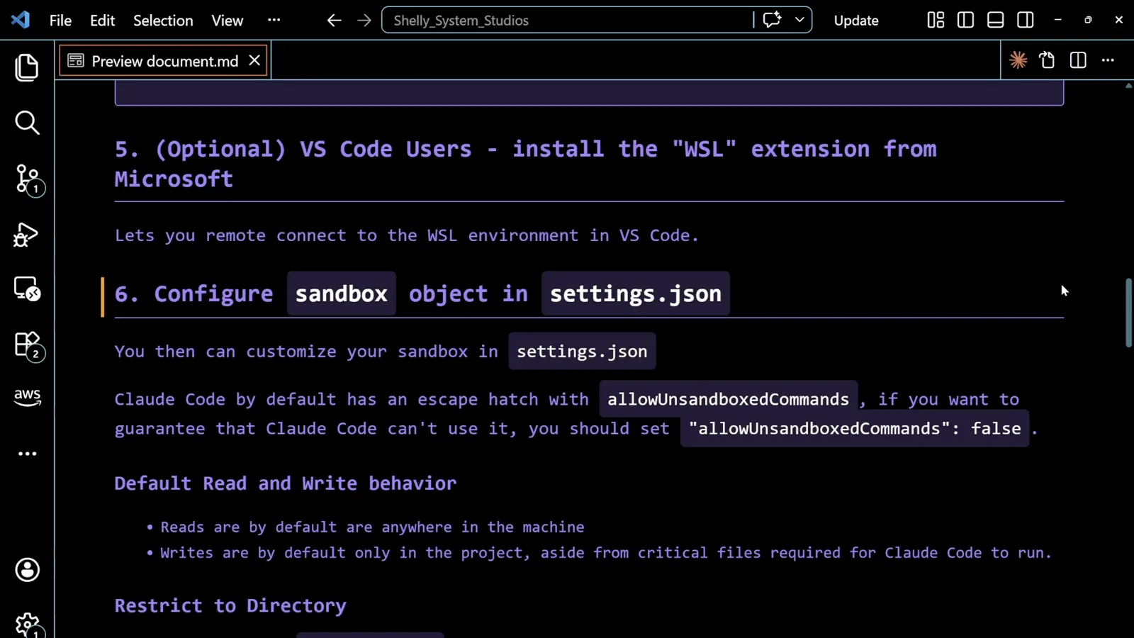 What the defaults already give you Claude Code sandboxing notes explaining the Default Read and Write behavior, that reads are anywhere in the machine while writes are only in the project, and that setting allowUnsandboxedCommands false closes the escape hatch