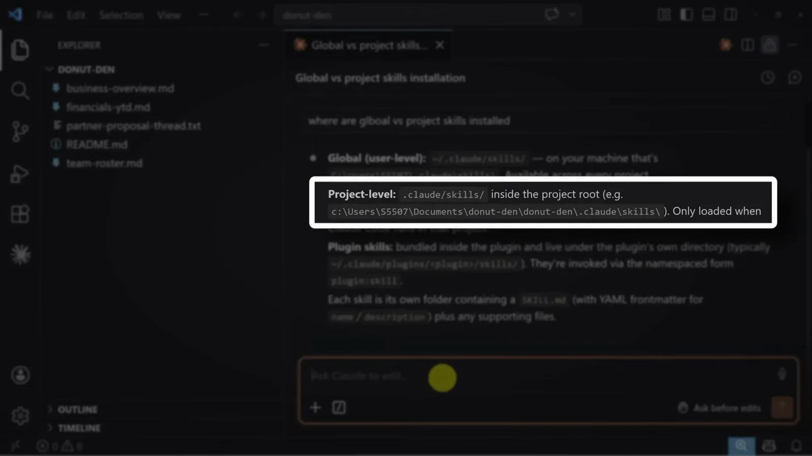 Claude Code answer highlighting that project-level skills live in a .claude/skills folder inside the project root such as c:\Users\...\donut-den\.claude\skills, while global skills sit under ~/.claude/skills