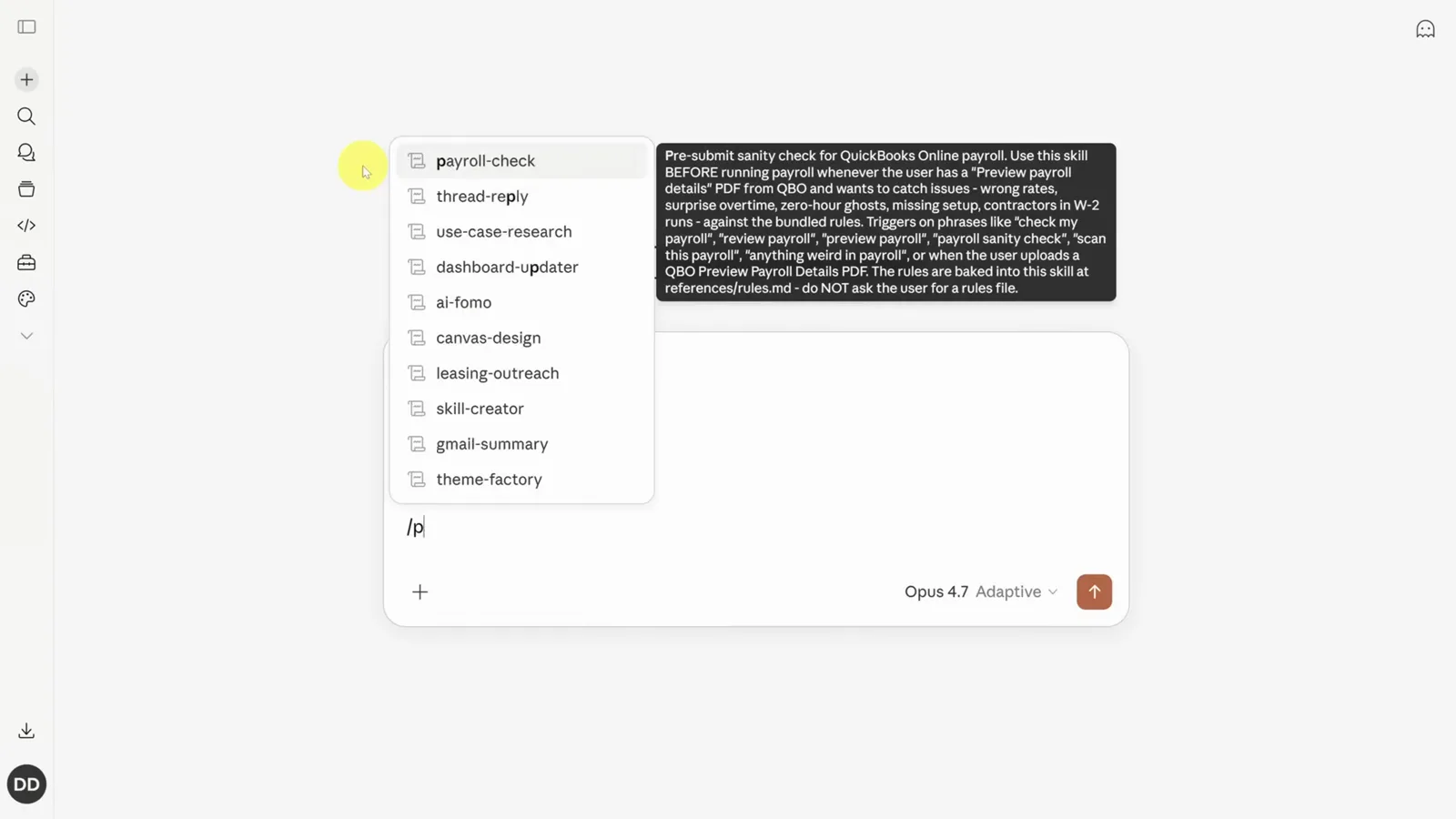 Claude chat input with a forward slash opening the skill autocomplete window listing payroll-check, thread-reply, dashboard-updater, skill-creator and other installed skills with the payroll-check description tooltip