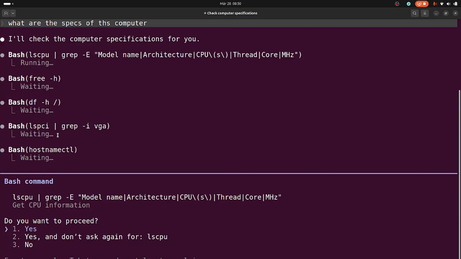 Claude Code asking Do you want to proceed before running lscpu, free -h, nproc and lspci for the question what are the specs of this computer, with options 1. Yes, 2. Yes and do not ask again for lscpu, 3. No