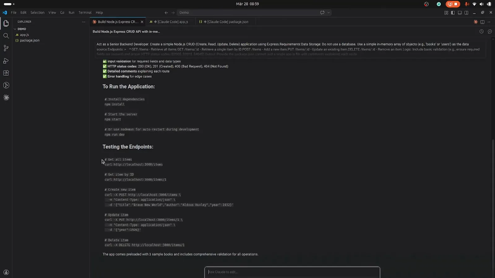 Claude Code reply in VS Code with checked validation bullets, a To Run the Application block with npm install, npm start and npm run dev, and curl commands for testing the CRUD endpoints